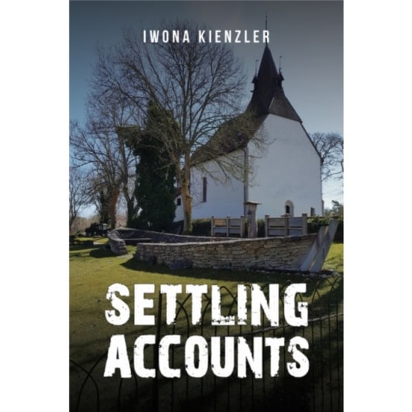Settling Accounts (inbunden, eng)