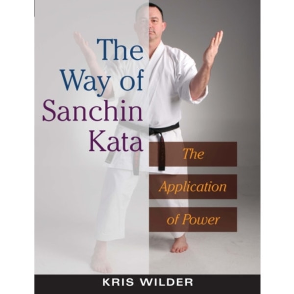 The Way of Sanchin Kata (häftad, eng)