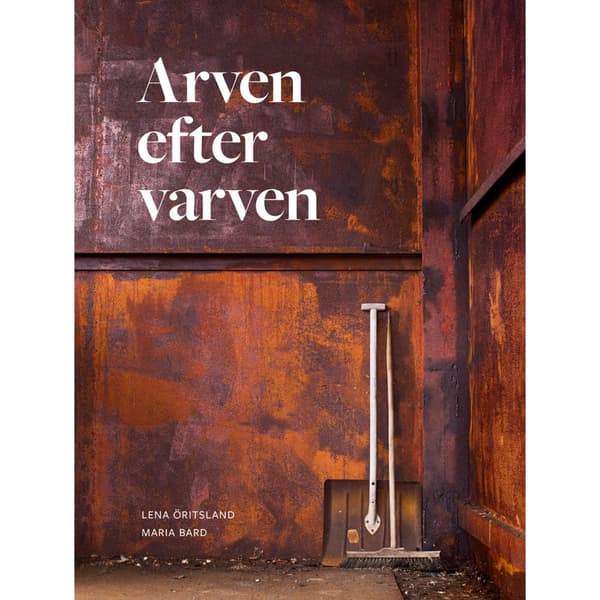 Arven efter varven (inbunden)