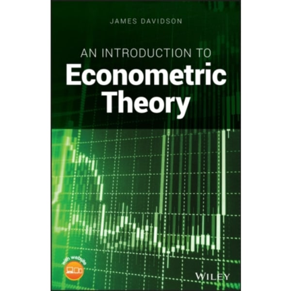 An Introduction to Econometric Theory (inbunden, eng)