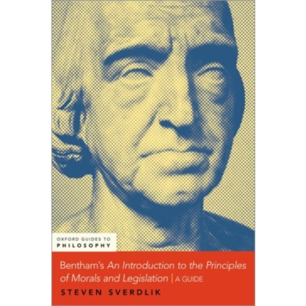 Bentham's An Introduction to the Principles of Morals and Legislation (häftad, eng)