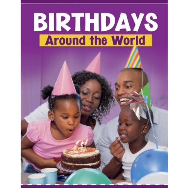 Birthdays Around the World (inbunden, eng)