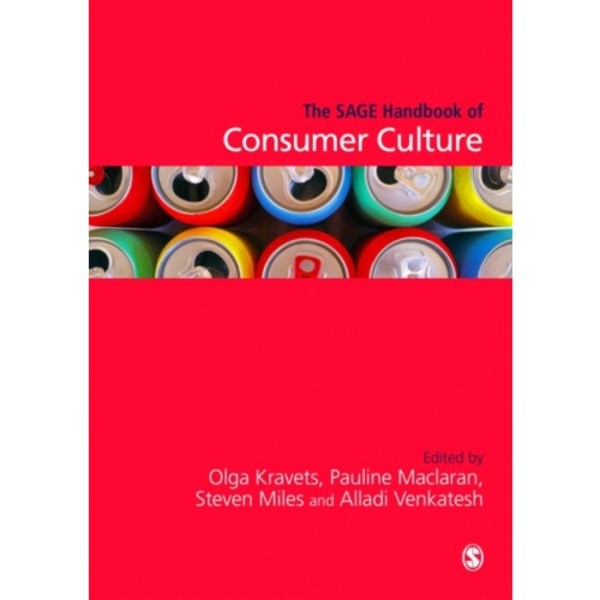 The SAGE Handbook of Consumer Culture (inbunden, eng)