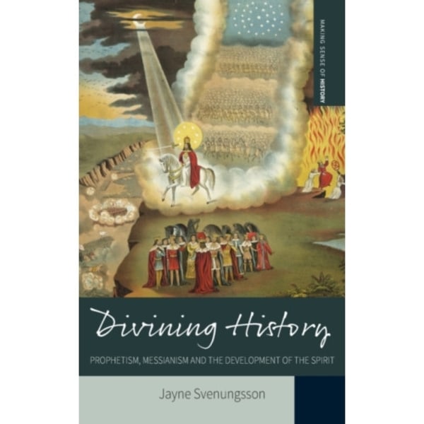 Divining History (inbunden, eng)