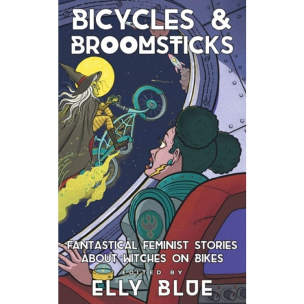 Bicycles & Broomsticks (häftad, eng)