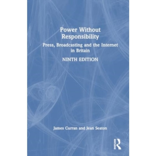 Power Without Responsibility (häftad, eng)