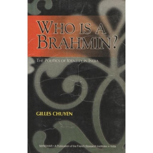 Who is A Brahmin? (inbunden, eng)