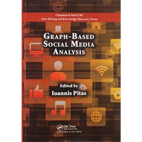 Graph-Based Social Media Analysis (häftad, eng)