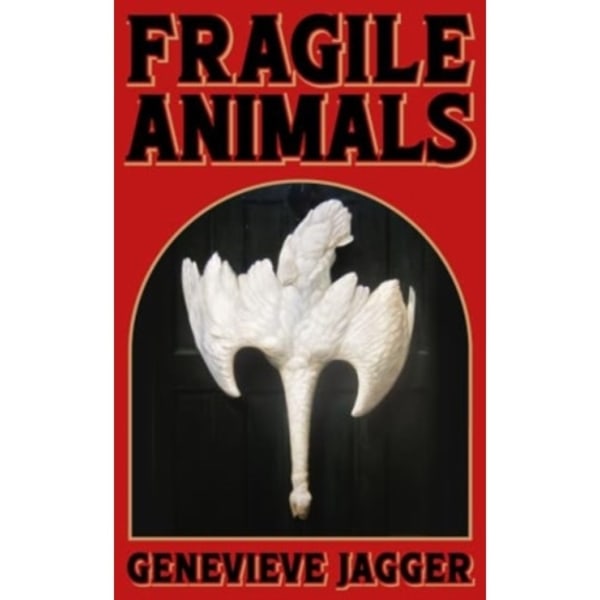 Fragile Animals (häftad, eng)