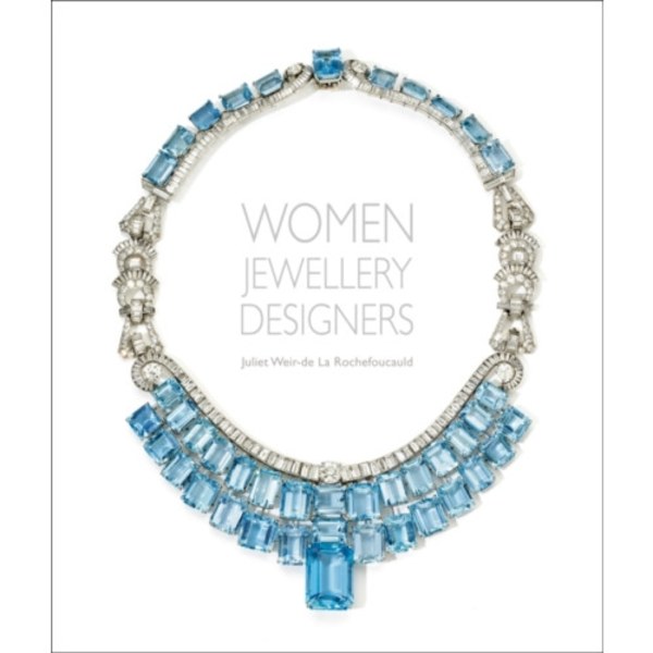 Women Jewellery Designers (inbunden, eng)