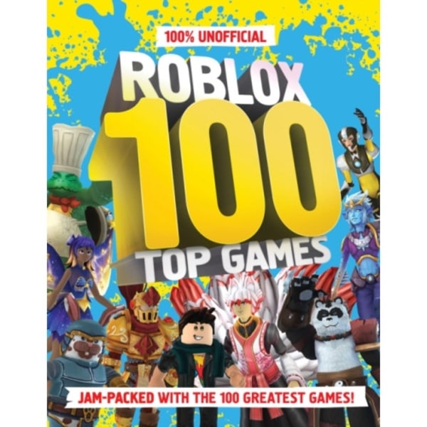 100% Unofficial Roblox Top 100 Games (inbunden, eng)
