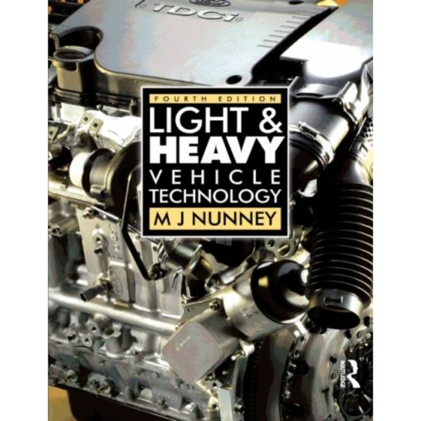 Light and Heavy Vehicle Technology (häftad, eng)