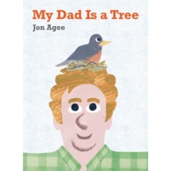My Dad is a Tree (inbunden, eng)