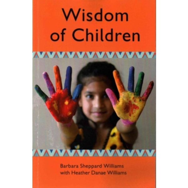 Wisdom of Children (häftad, eng)