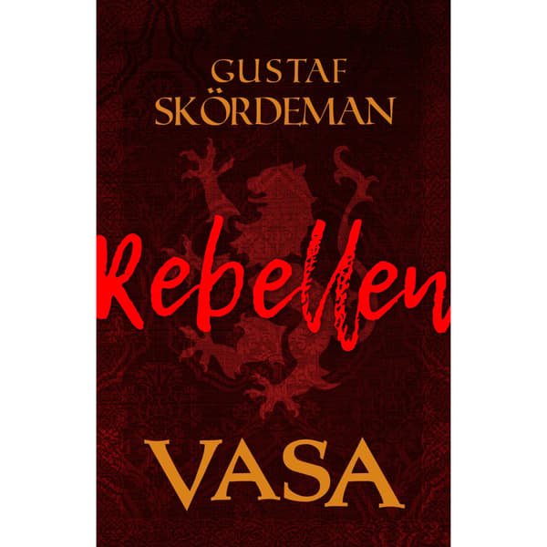 Rebellen (inbunden)