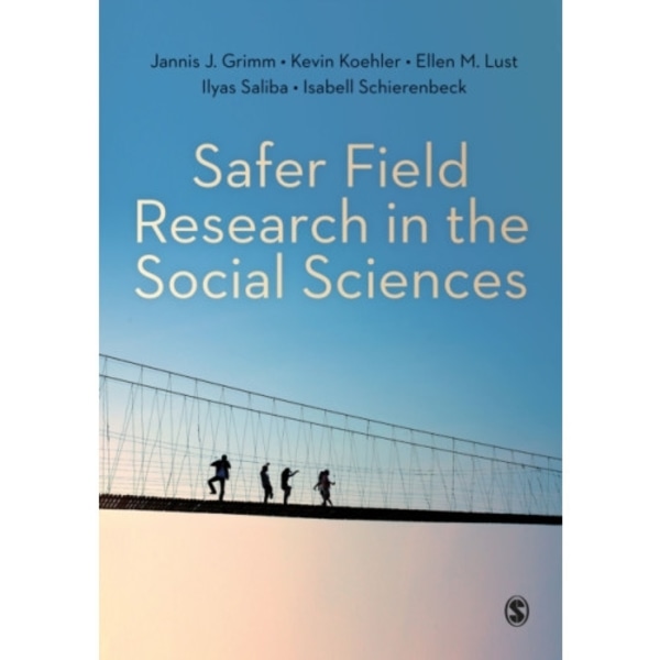 Safer Field Research in the Social Sciences (häftad, eng)