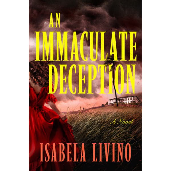 An Immaculate Deception: A Novel (inbunden, eng)
