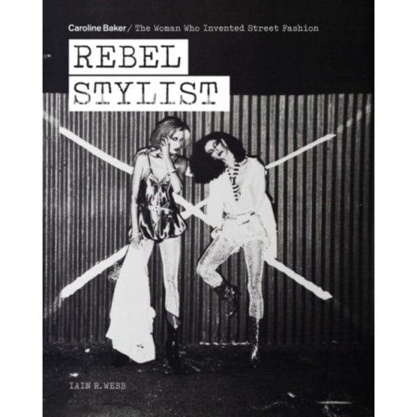 Rebel Stylist (häftad, eng)