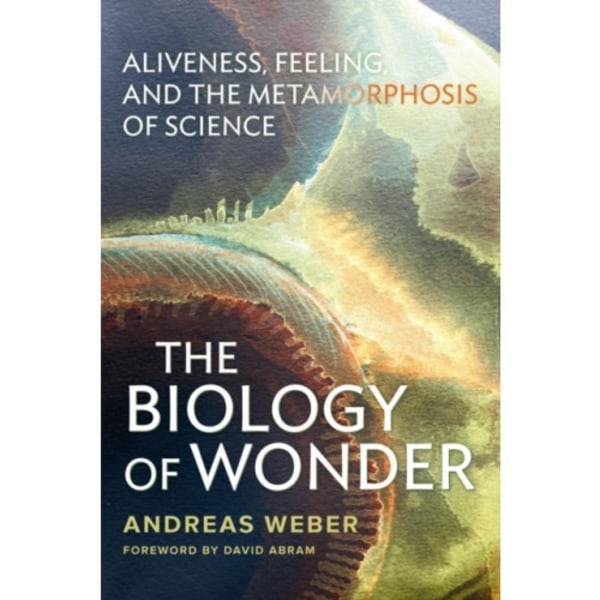 The Biology of Wonder (häftad, eng)