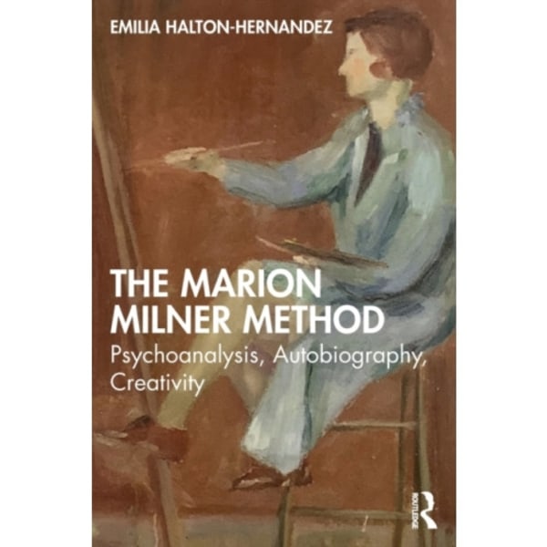 The Marion Milner Method (häftad, eng)