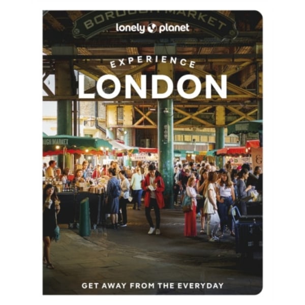 Lonely Planet Experience London (häftad, eng)