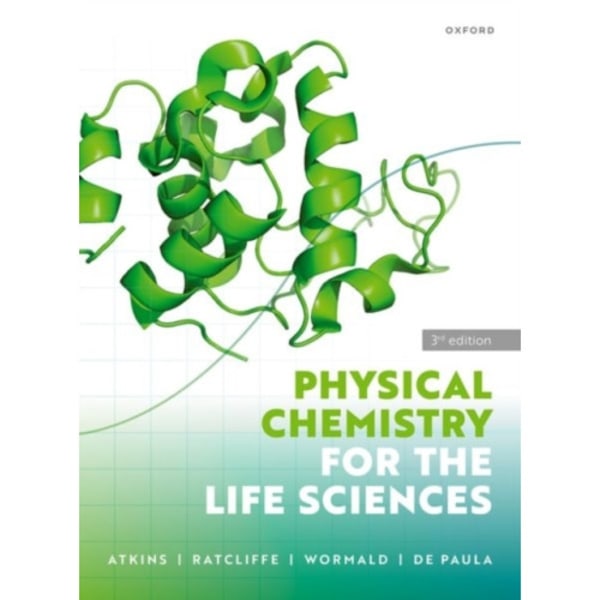 Physical Chemistry for the Life Sciences (häftad, eng)