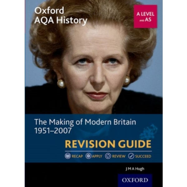 Oxford AQA History for A Level: The Making of Modern Britain 1951-2007 Revision Guide (häftad, eng)