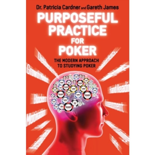 Purposeful Practice for Poker (häftad, eng)