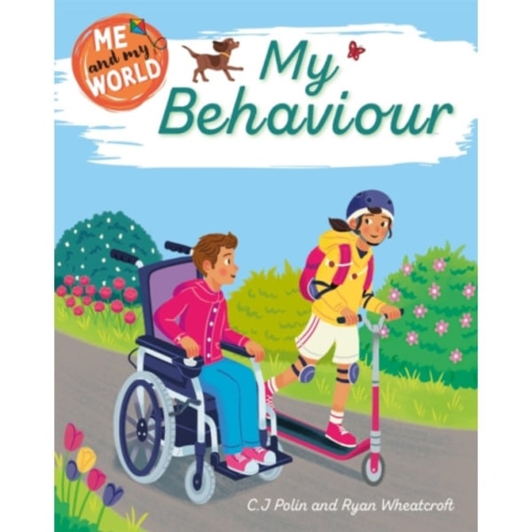 Me and My World: My Behaviour (häftad, eng)