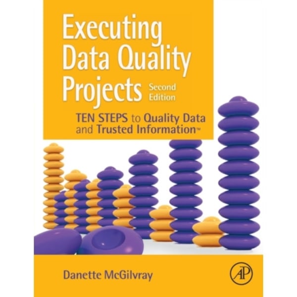 Executing Data Quality Projects (häftad, eng)