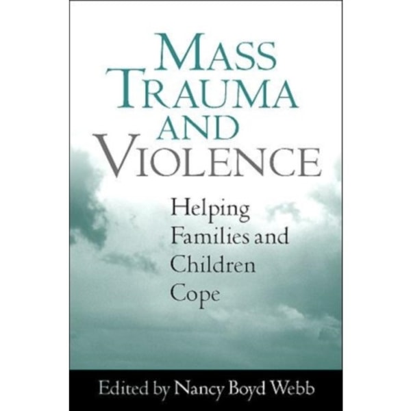 Mass Trauma and Violence (inbunden, eng)
