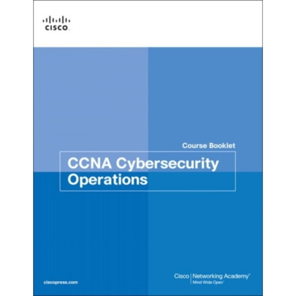 CCNA Cybersecurity Operations Course Booklet (häftad, eng)