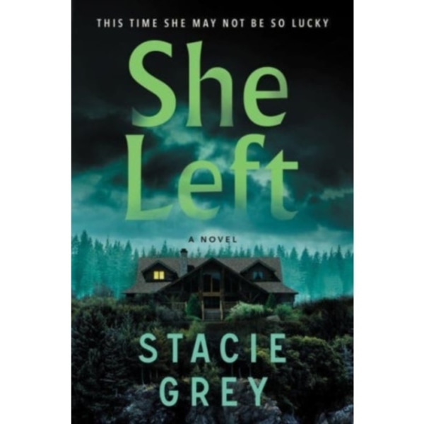 She Left (häftad, eng)