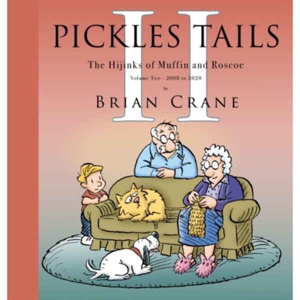 Pickles Tails Volume Two (inbunden, eng)