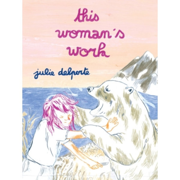 This Woman’s Work (häftad, eng)