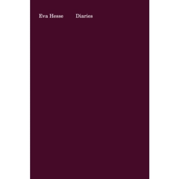 Eva Hesse: Diaries (häftad, eng)