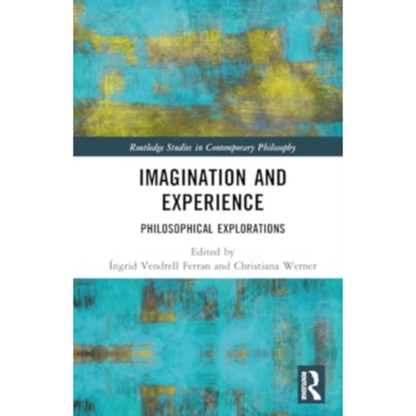 Imagination and Experience (inbunden, eng)