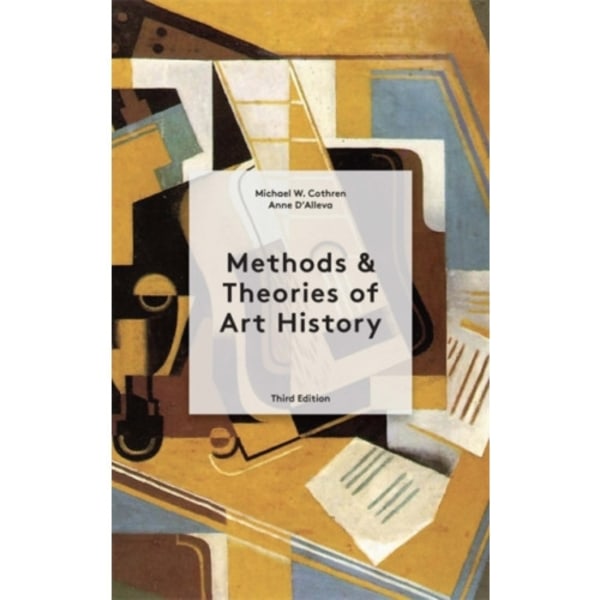 Methods & Theories of Art History Third Edition (häftad, eng)