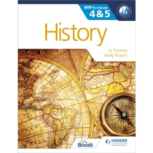 History for the IB MYP 4 & 5 (häftad, eng)