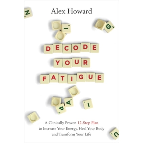 Decode Your Fatigue (häftad, eng)
