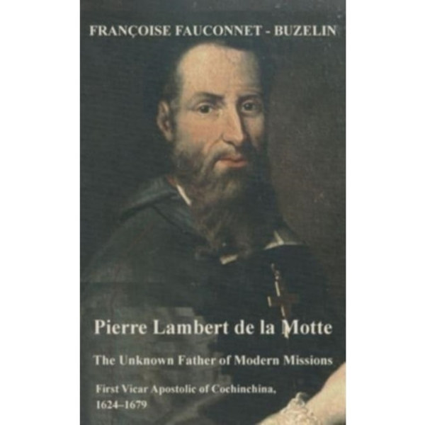 The Unknown Father of the Modern Mission (inbunden, eng)