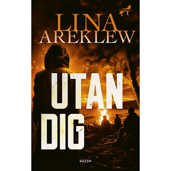 Utan dig (inbunden)
