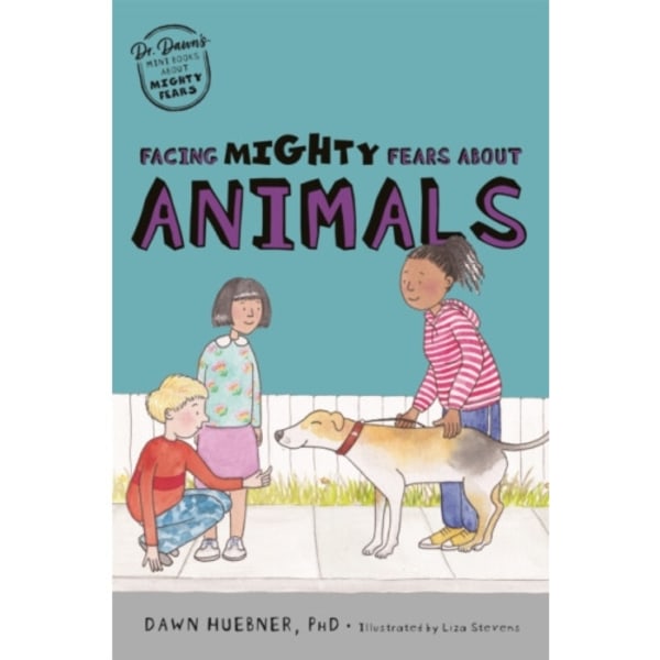 Facing Mighty Fears About Animals (häftad, eng)