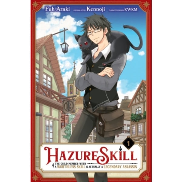 Hazure Skill: The Guild Member with a Worthless Skill Is Actually a Legendary Assassin, Vol. 1 (häftad, eng)