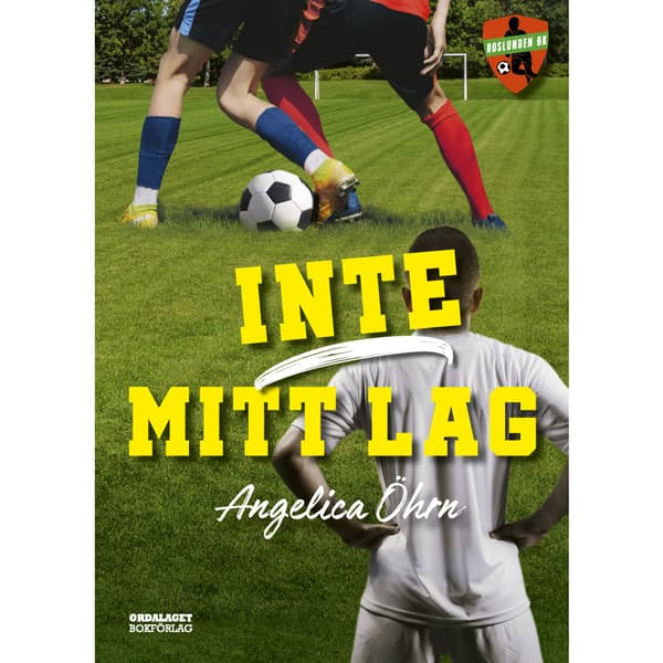 Inte mitt lag (inbunden)