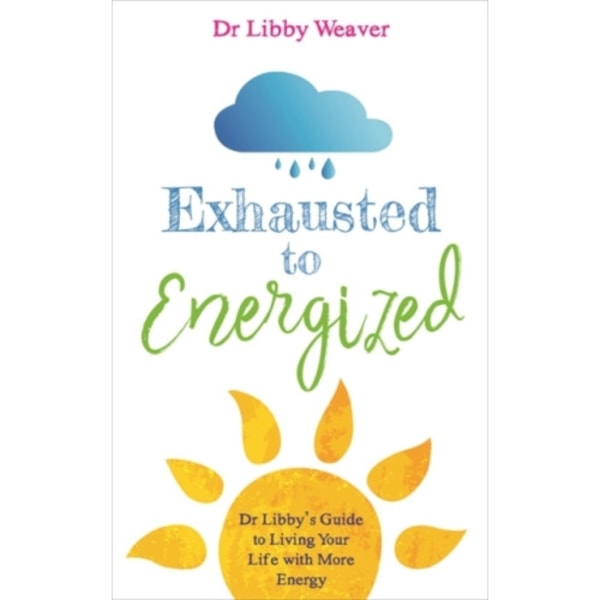Exhausted to Energized (häftad, eng)