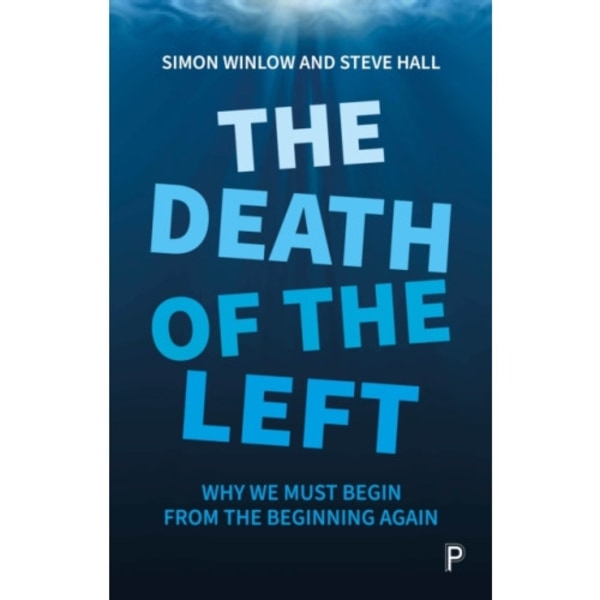 The Death of the Left (häftad, eng)