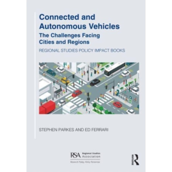 Connected and Autonomous Vehicles (häftad, eng)