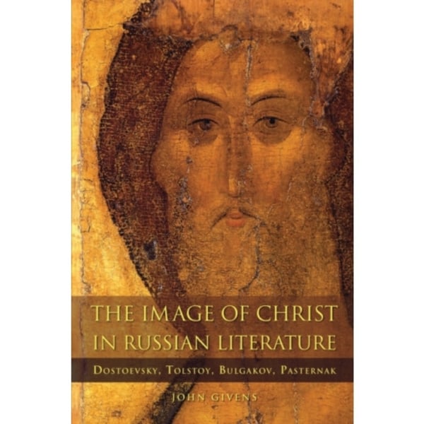 The Image of Christ in Russian Literature (häftad, eng)