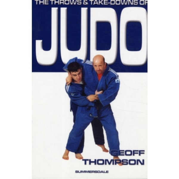 The Throws and Takedowns of Judo (häftad, eng)